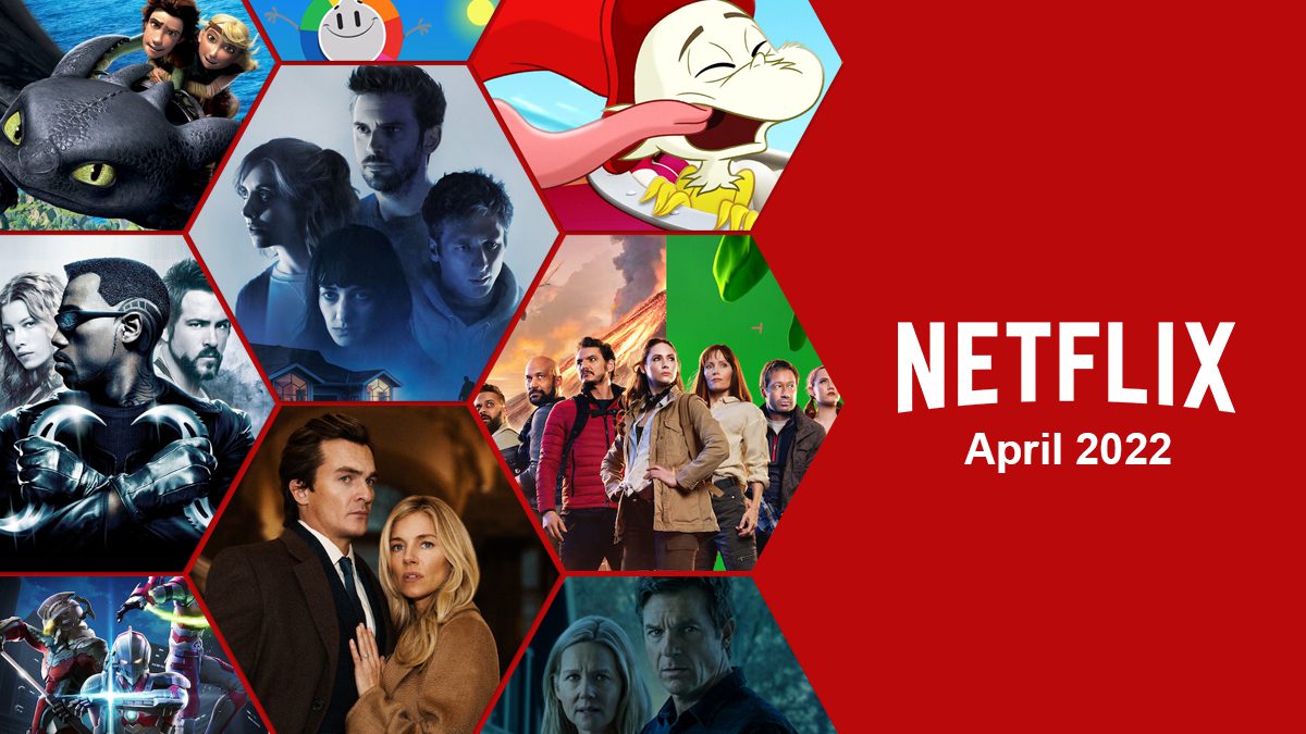 Erster Blick auf Netflix im April 2022 Netflix News