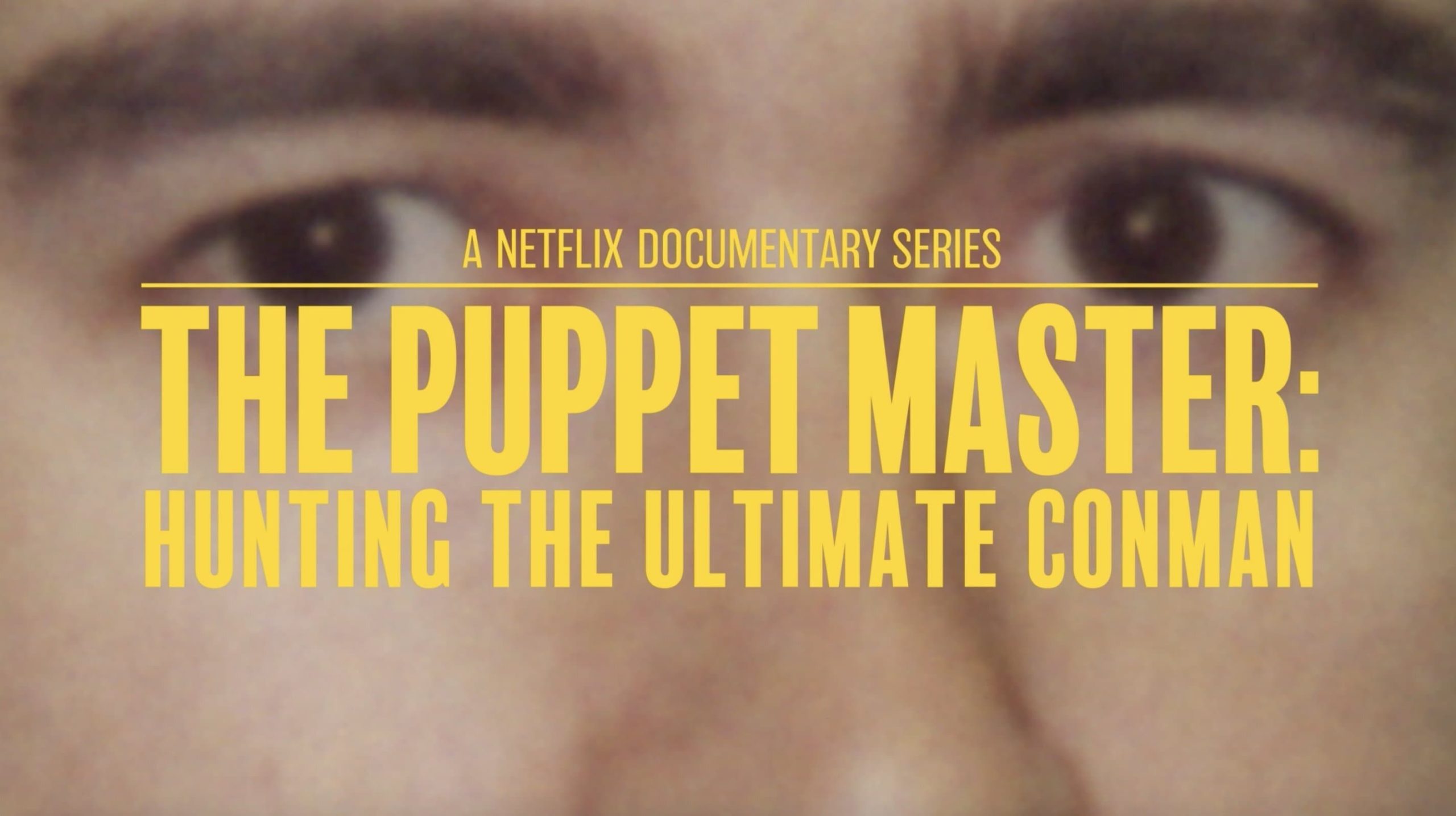 The Puppet Master Netflix   The Puppet Master E0b89ae0b899 Netflix E0b89ae0b897e0b8a7e0b8b4e0b888e0b8b2e0b8a3e0b893e0b98c E0b89be0b88fe0b8b4e0b881e0b8b4e0b8a3 