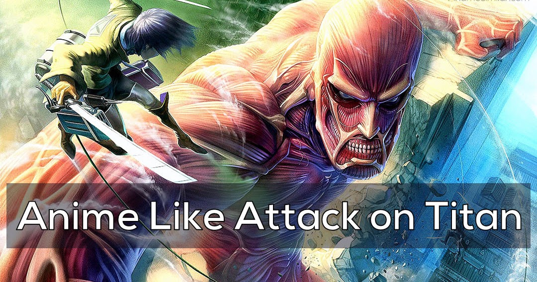 9 Anime Like Attack On Titan | Best In Dark Fantasy - Netflix News 9 Anime Like Attack On Titan | Best In Dark Fantasy - Netflix News